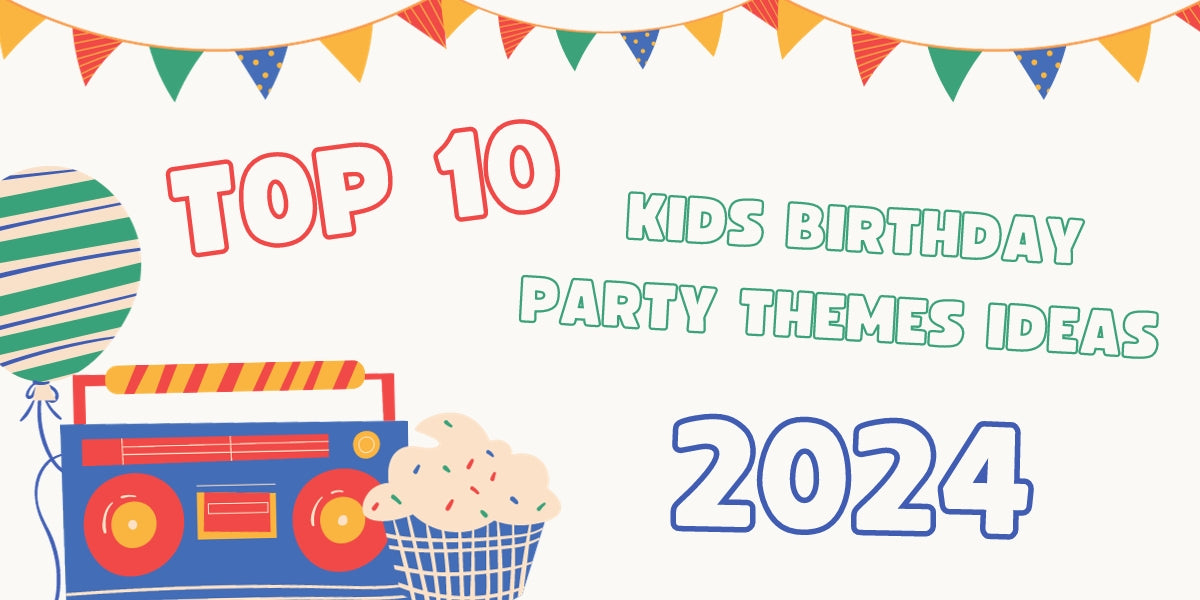TOP 10 Kids Birthday Party Theme Ideas in 2024 !!!