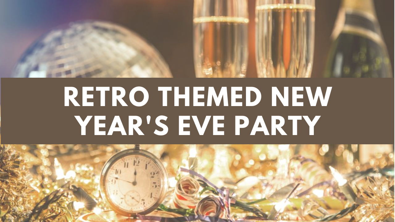 Retro Themed New Year's Eve Party