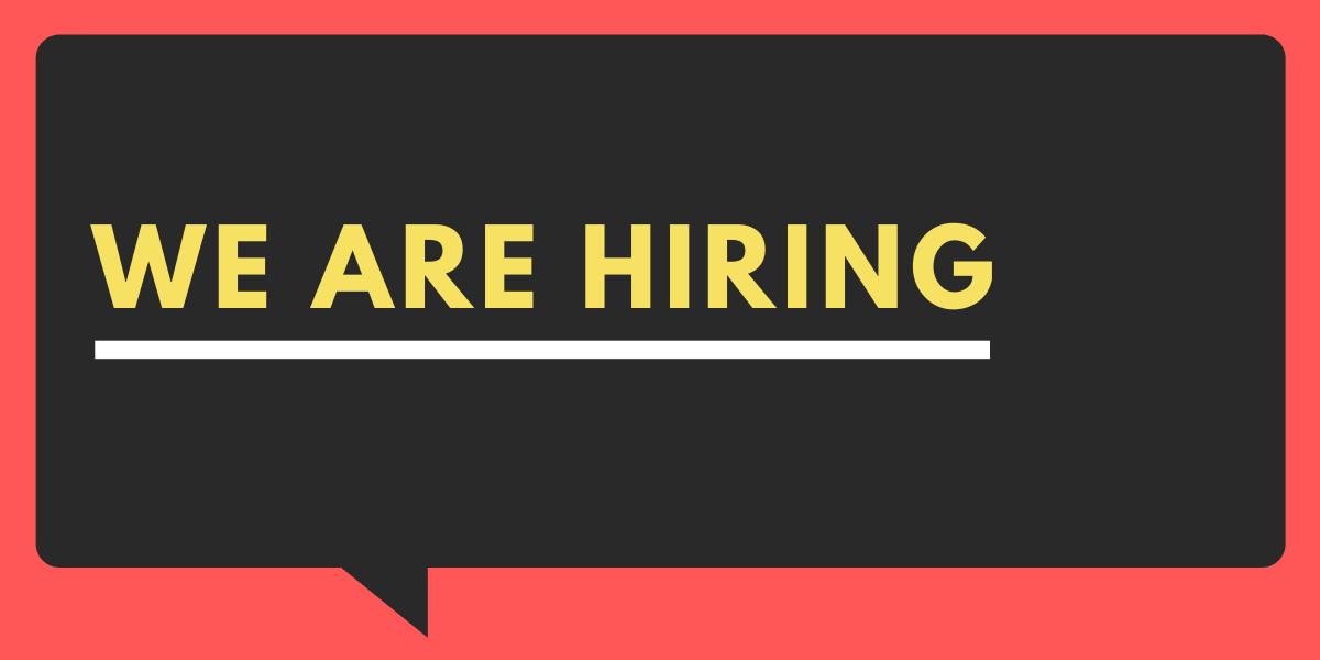 We're hiring. You might be the one we are looking for!