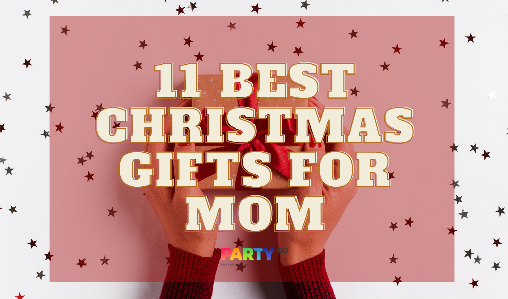 11 Best Christmas Gifts for Mom