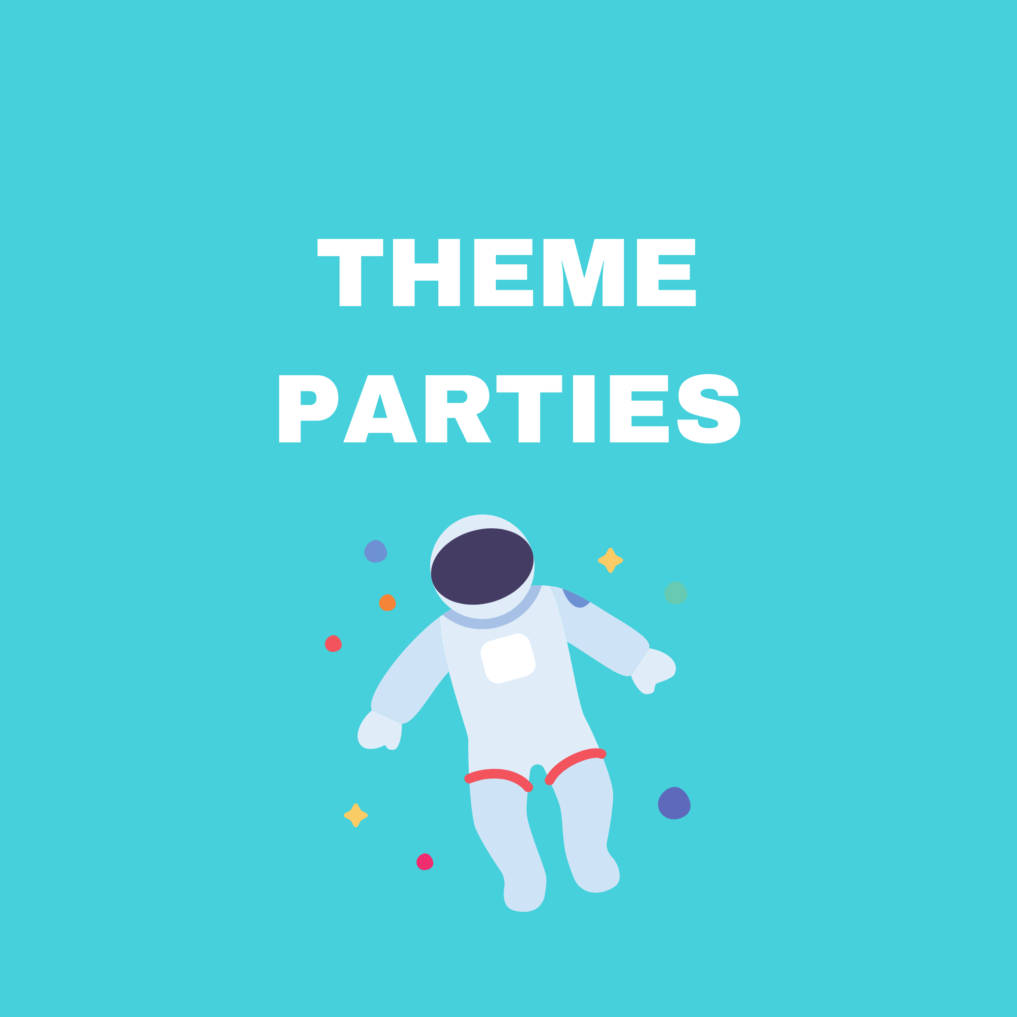 Theme Parties