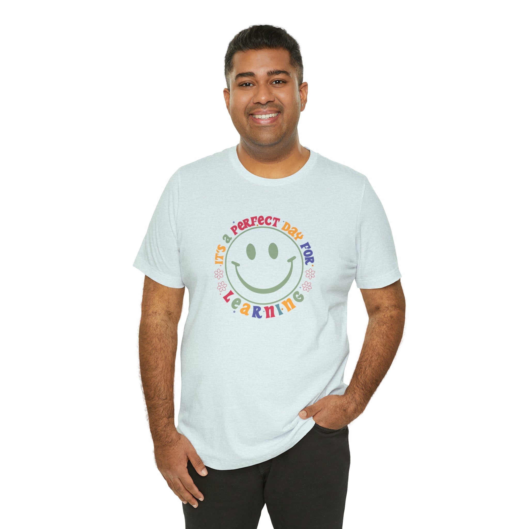 Teacher Shirt Perfect Day For Learning Teacher Life Shirt Smiley Face Teacher Motivational Shirt Gift For Teacher Teacher Inspirational Tee