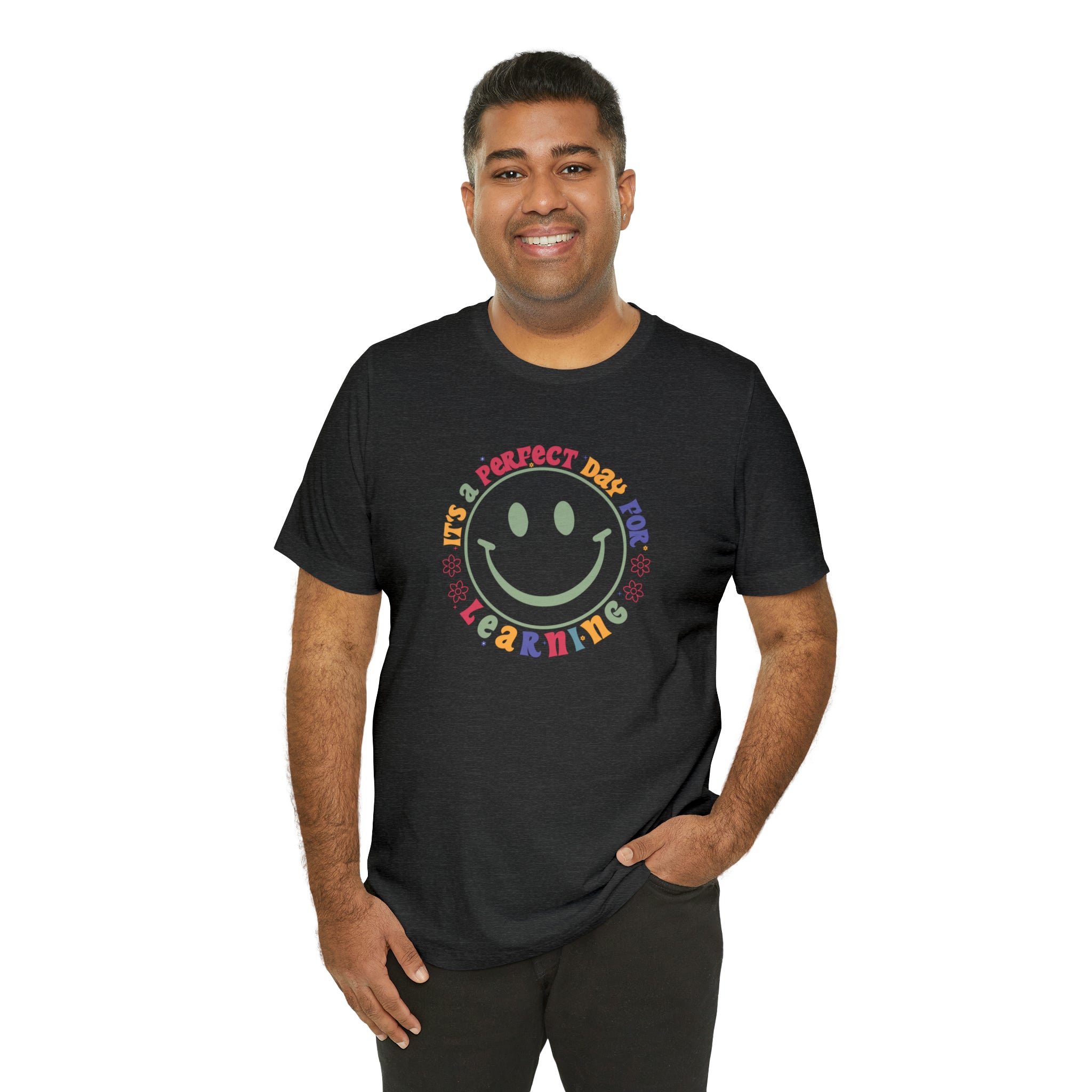 Teacher Shirt Perfect Day For Learning Teacher Life Shirt Smiley Face Teacher Motivational Shirt Gift For Teacher Teacher Inspirational Tee