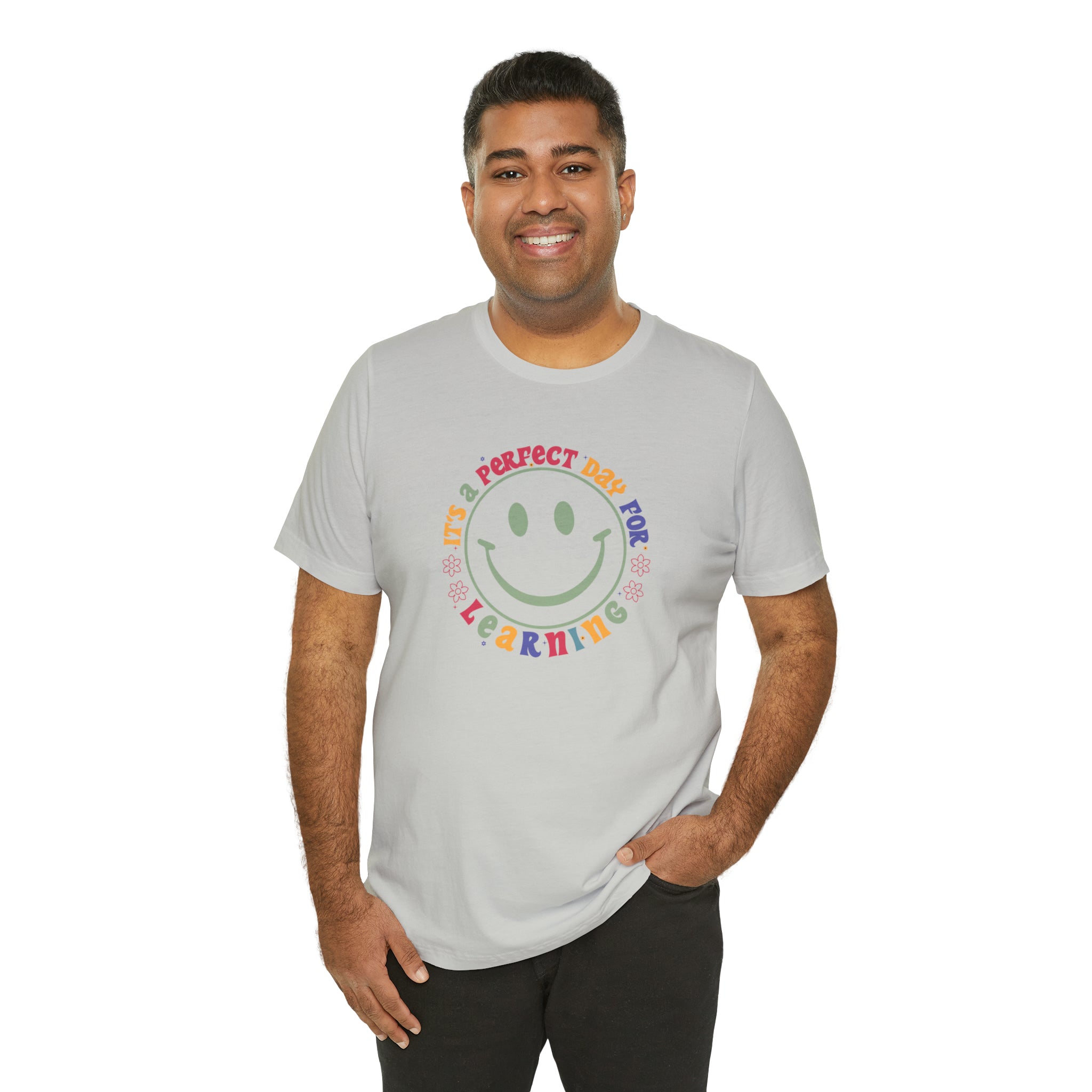Teacher Shirt Perfect Day For Learning Teacher Life Shirt Smiley Face Teacher Motivational Shirt Gift For Teacher Teacher Inspirational Tee