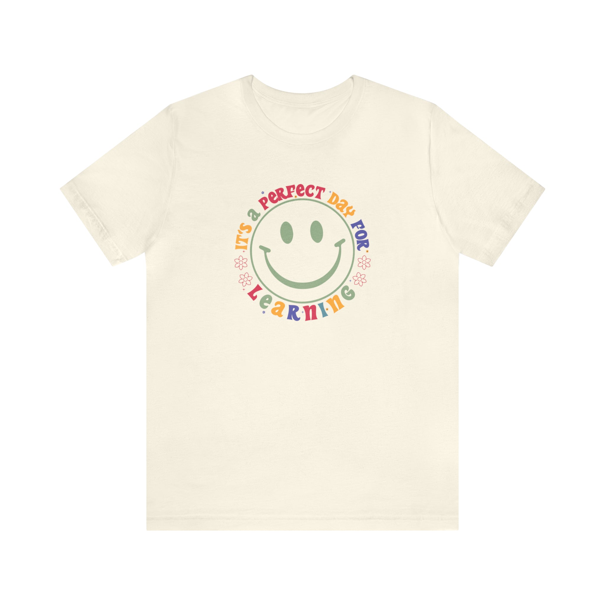Teacher Shirt Perfect Day For Learning Teacher Life Shirt Smiley Face Teacher Motivational Shirt Gift For Teacher Teacher Inspirational Tee