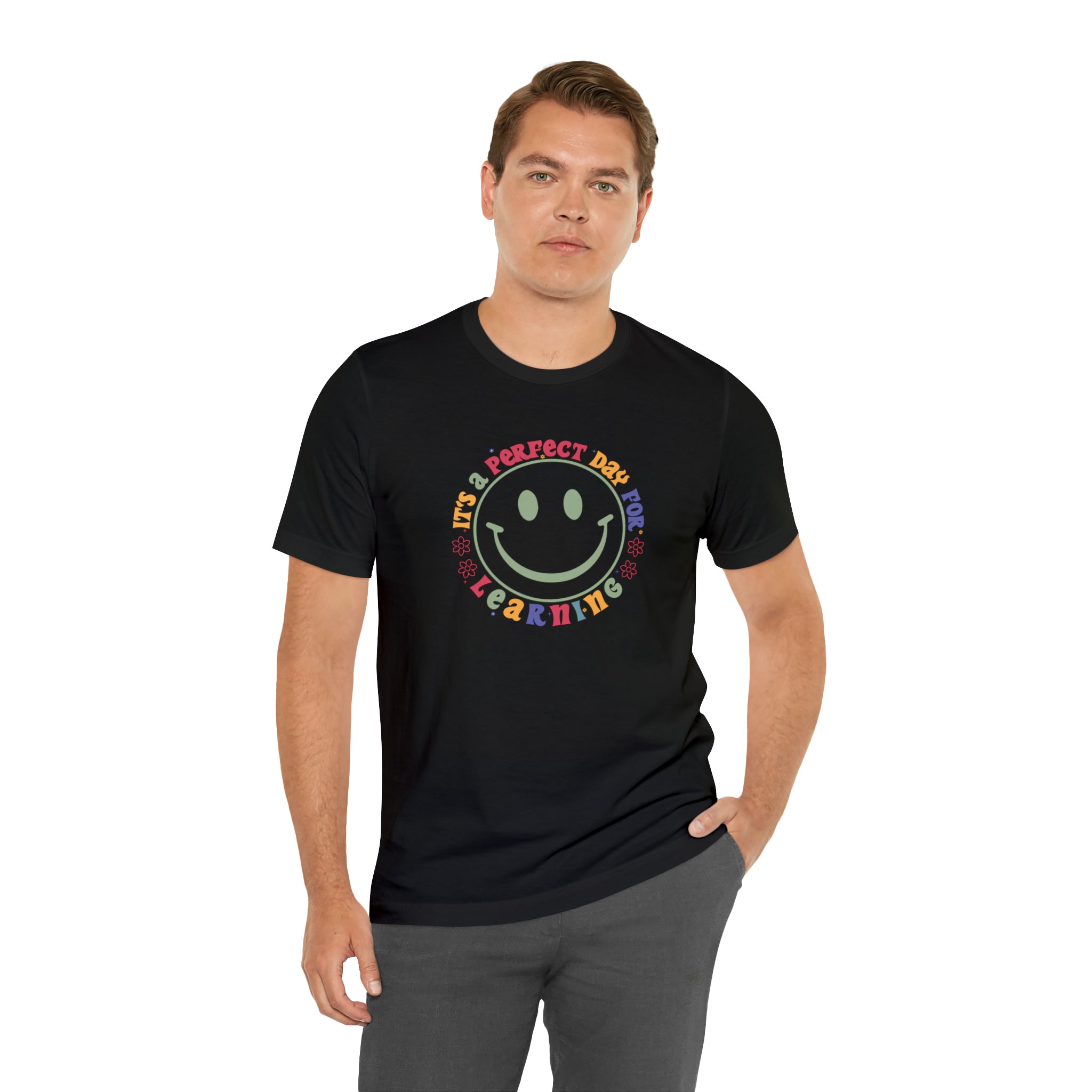 Teacher Shirt Perfect Day For Learning Teacher Life Shirt Smiley Face Teacher Motivational Shirt Gift For Teacher Teacher Inspirational Tee