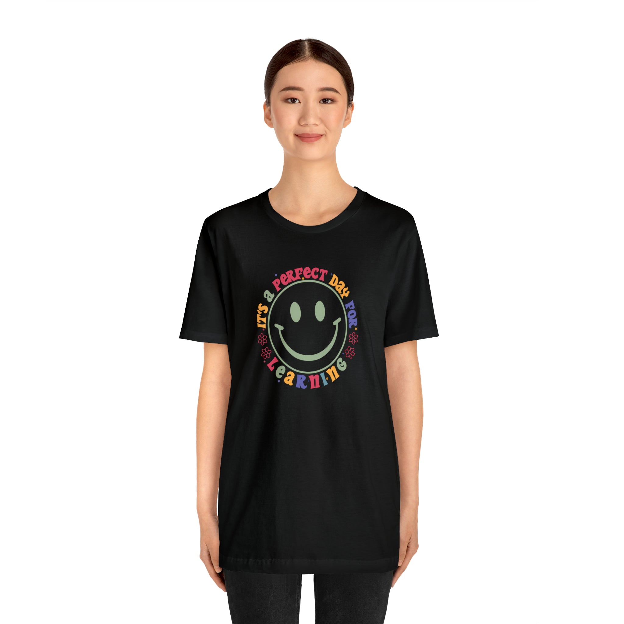 Teacher Shirt Perfect Day For Learning Teacher Life Shirt Smiley Face Teacher Motivational Shirt Gift For Teacher Teacher Inspirational Tee