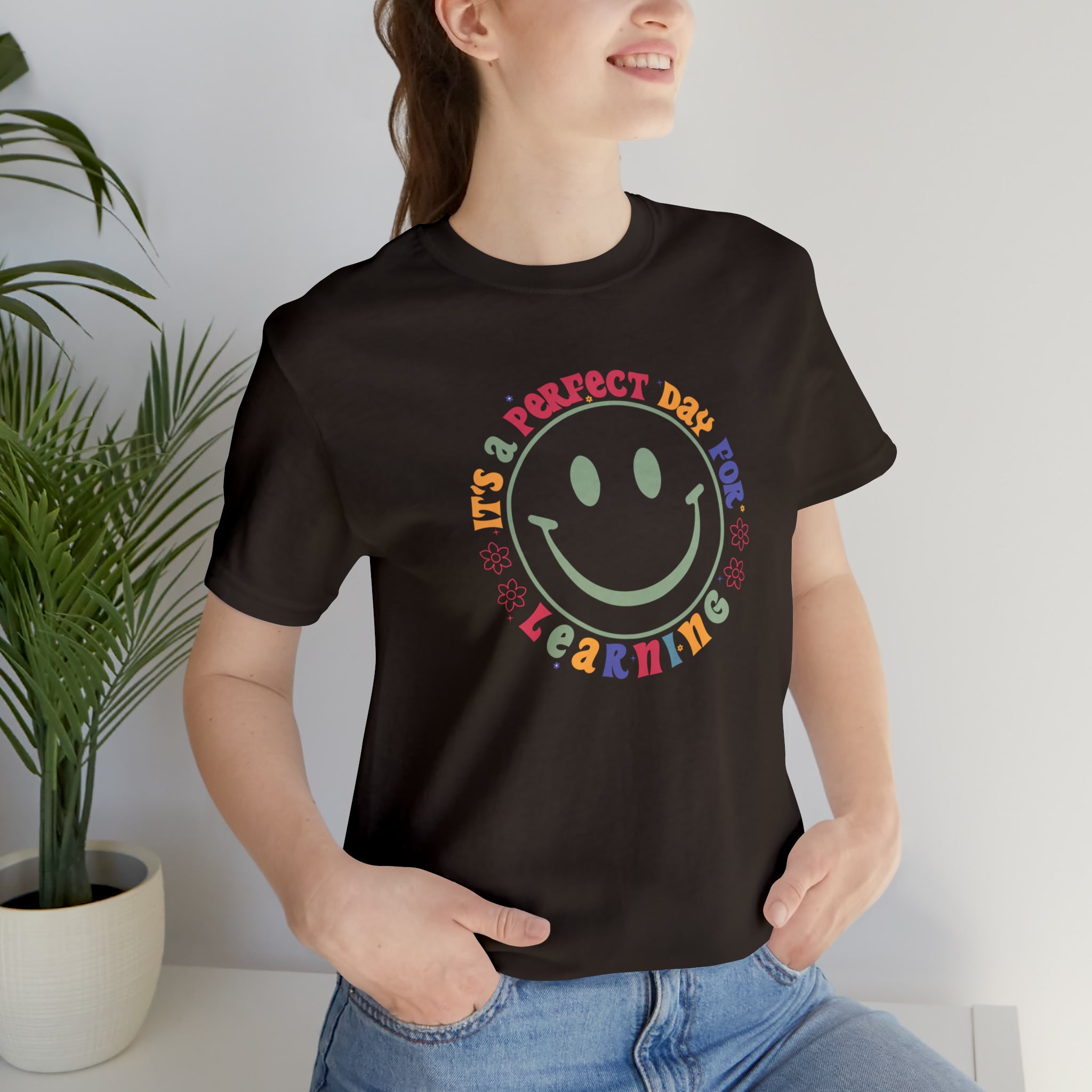 Teacher Shirt Perfect Day For Learning Teacher Life Shirt Smiley Face Teacher Motivational Shirt Gift For Teacher Teacher Inspirational Tee
