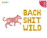 Bach Shit Wild Balloon Banner: Jungle Leopard Safari Bachelorette Party Decorations