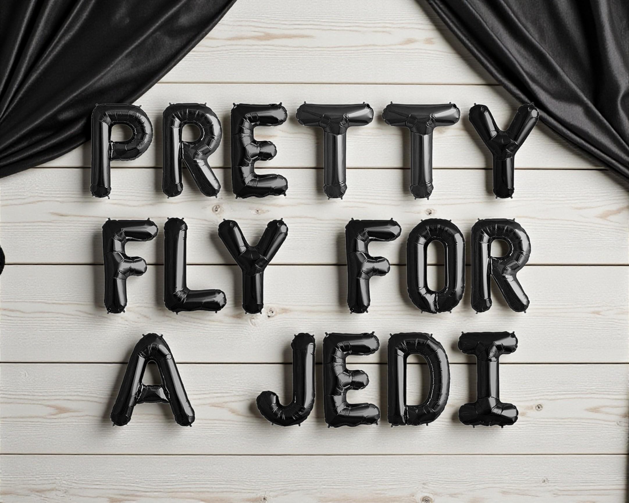 Pretty Fly For A Jedi Balloon Banner: Star Wars Party Decor