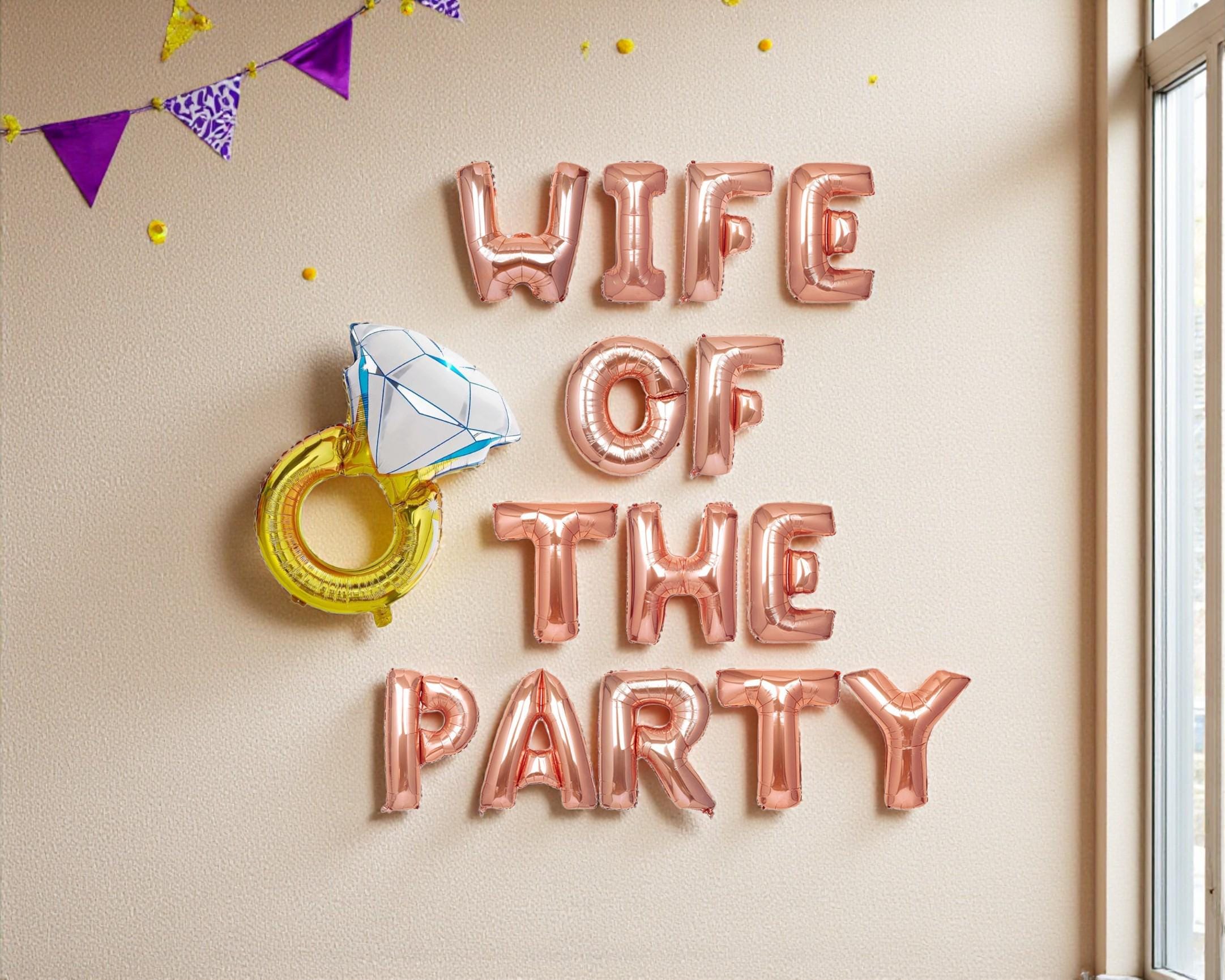 Wife of The Party Balloon Banner: Bachelorette Party & Bridal Shower Decorations