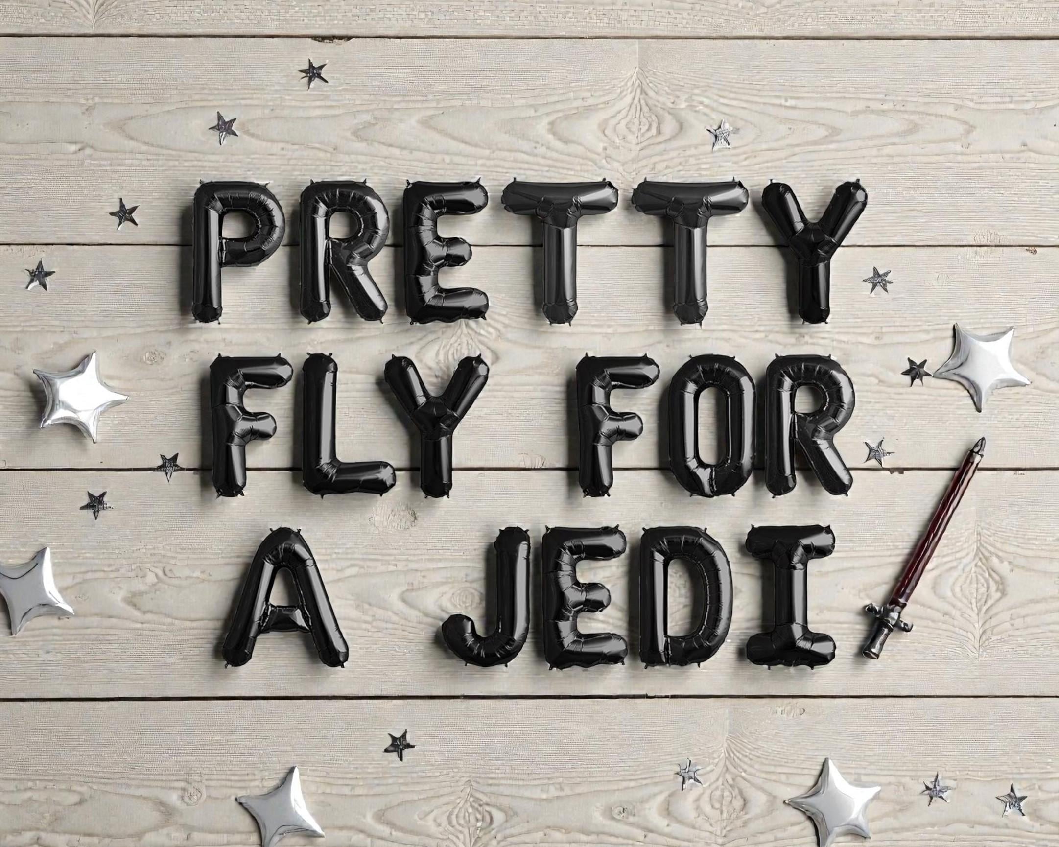 Pretty Fly For A Jedi Balloon Banner: Star Wars Party Decor