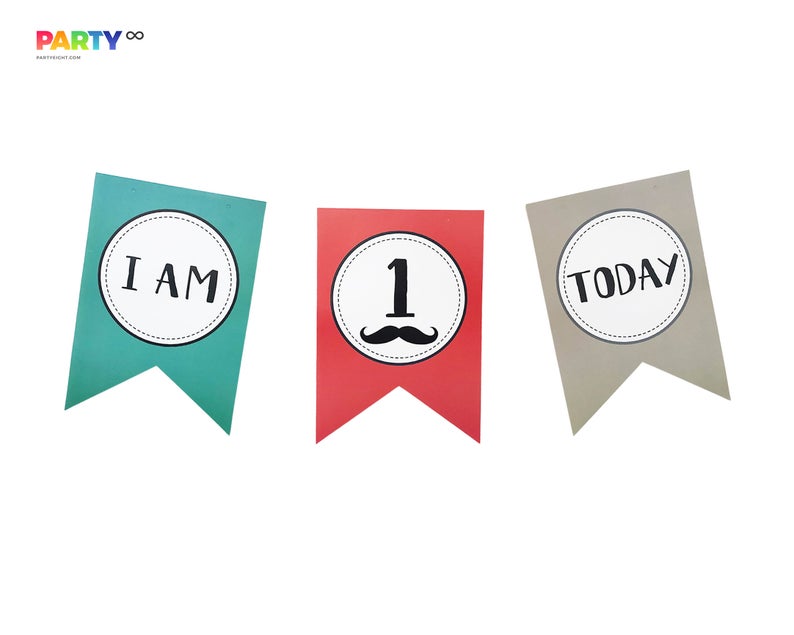 I AM 1 TODAY Paper Banner