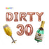 Dirty 30 Balloons Banner