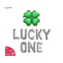 "Lucky One" Balloon Banner | St Patricks Day