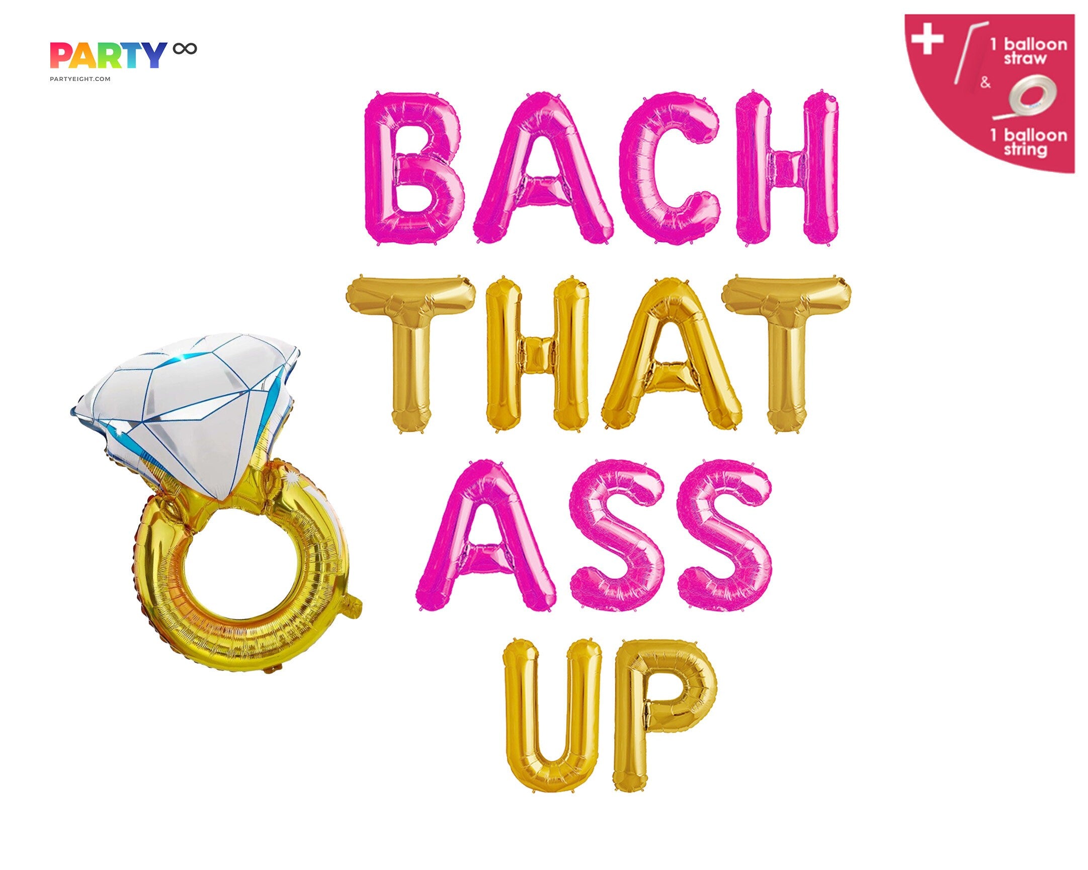 Bach That Ass Up Balloon with Ring Set