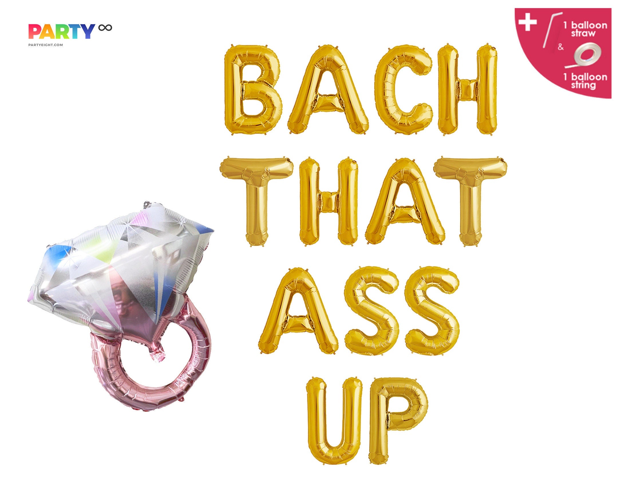 Bach That Ass Up Balloon with Pink Ring Set