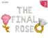 The Final Rose Balloon Banner Set