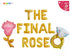 The Final Rose Balloon Banner Set