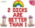 2 Dicks are Better Than 1 Balloon Banner | Gay Engagement Bachelor Party Decorations | Gay Pride Month Bachelor Party Decoration Banner