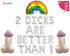 2 Dicks are Better Than 1 Balloon Banner | Gay Engagement Bachelor Party Decorations | Gay Pride Month Bachelor Party Decoration Banner