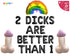 2 Dicks are Better Than 1 Balloon Banner | Gay Engagement Bachelor Party Decorations | Gay Pride Month Bachelor Party Decoration Banner