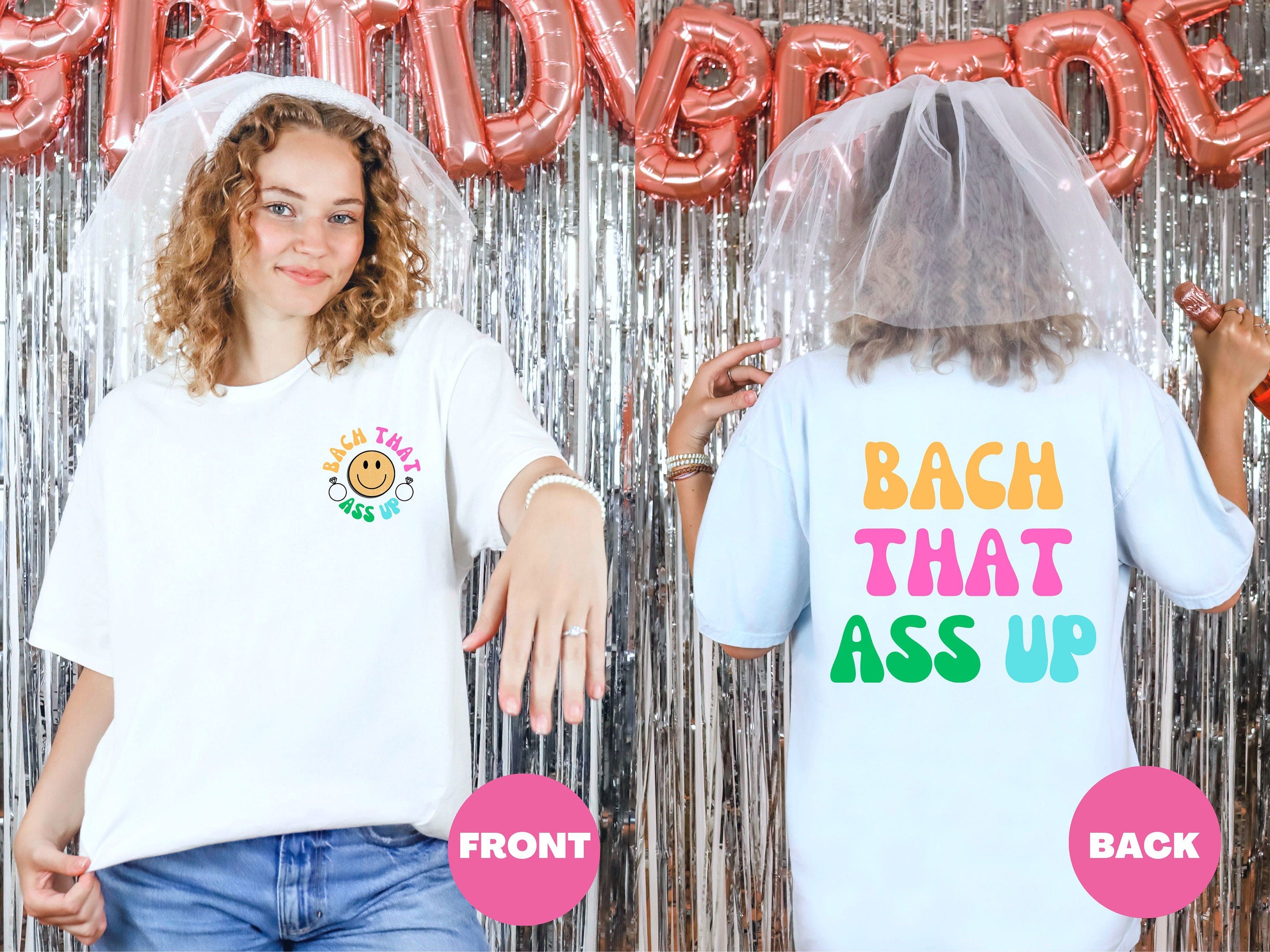Bach That Ass Up Bride Shirt | Retro Bachelorette Party Shirt | Bachelorette Party Shirts | Smiley Face Bachelorette Trip Shirts Retro Shirt
