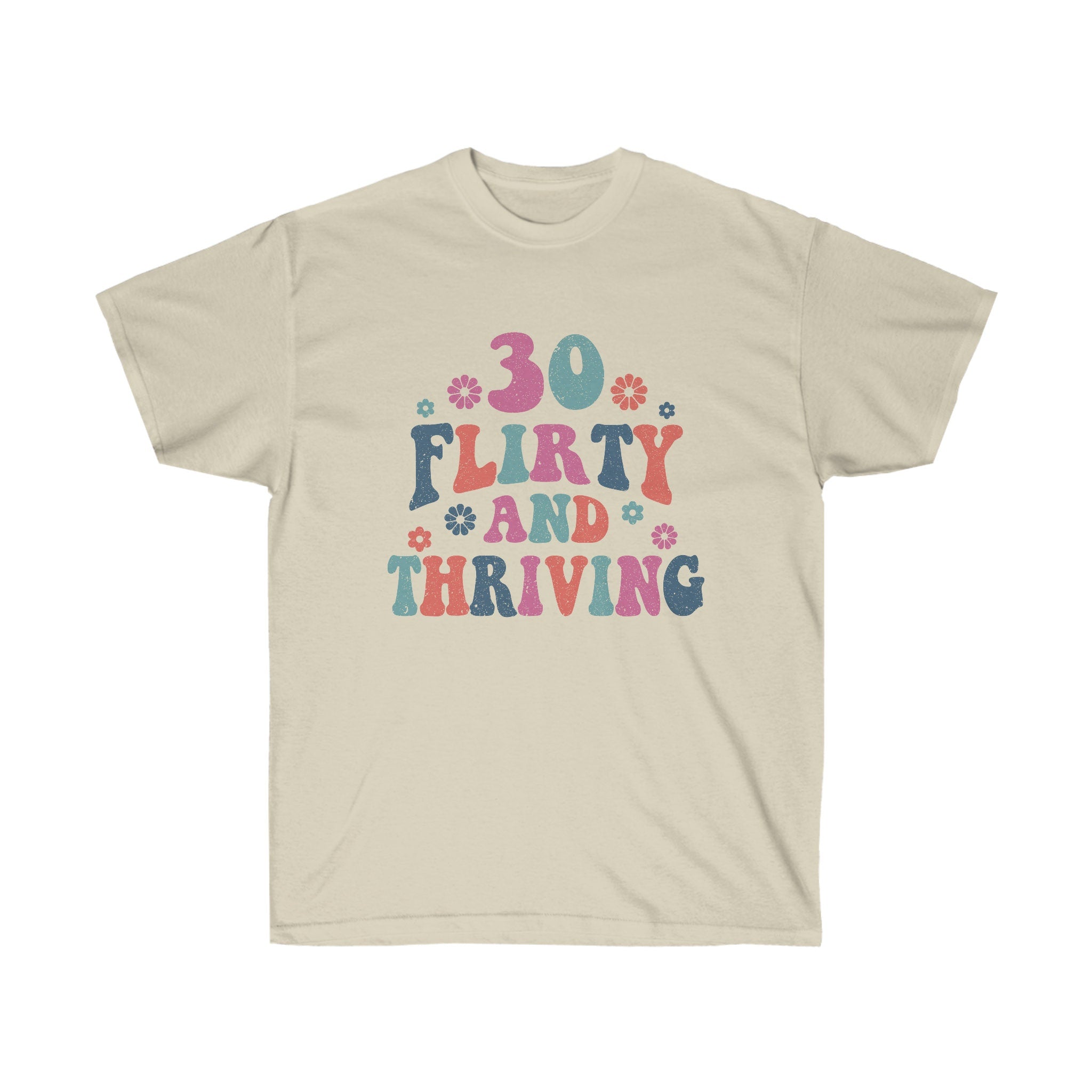 Thirty Flirty And Thriving Birthday Shirt | Sister 30th Birthday Vintage 1993 T Shirt | 30th Birthday Gift For Her | 30 Birthday Tee Shirt