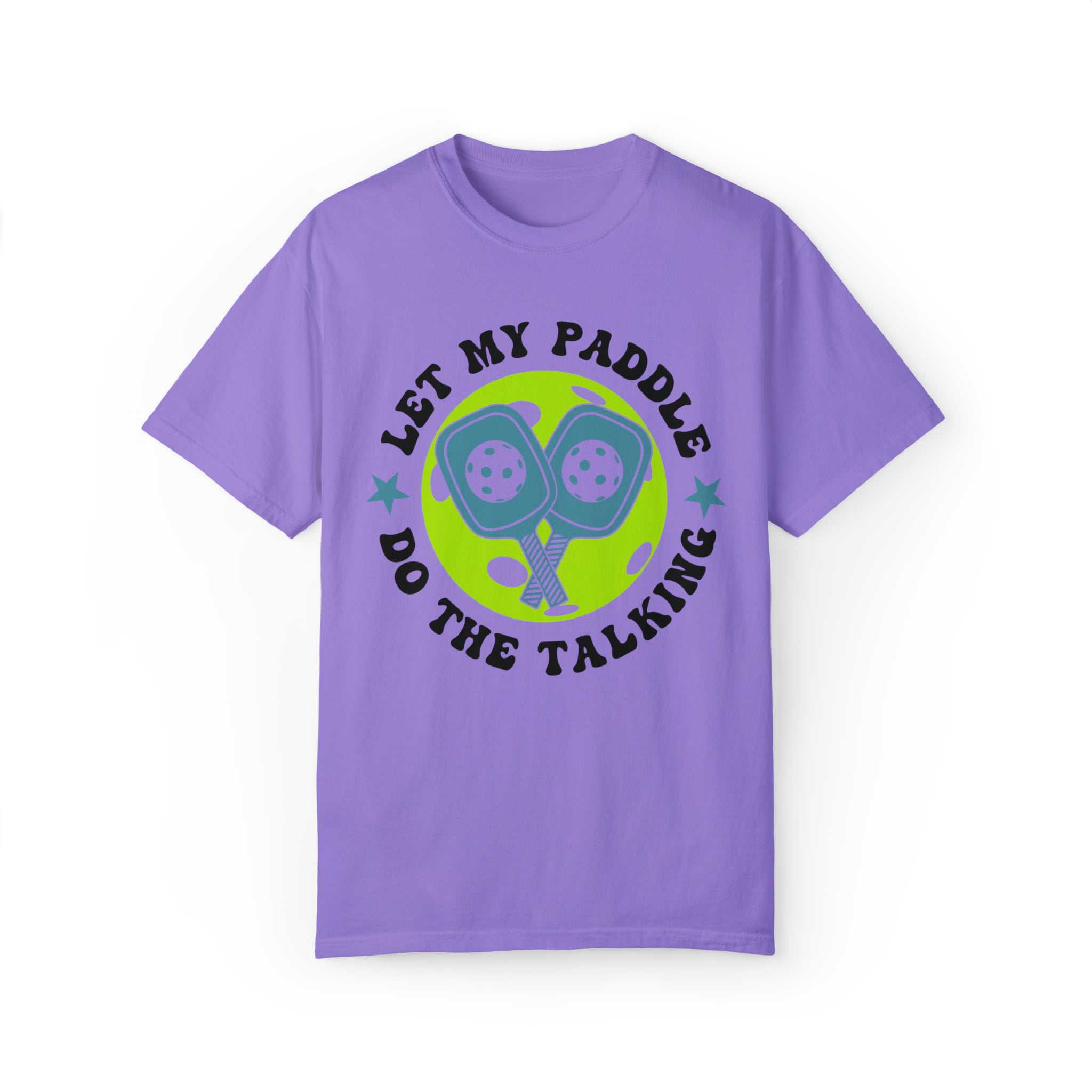 Let My Paddle Do the Talking Shirt, Pickleball Tee, Gift for Pickleball Lover Friend